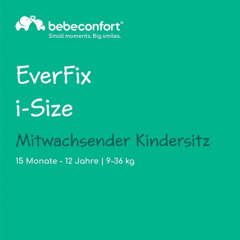 Fotelik Bebeconfort EverFix i-Size ISOFIX 9-36kg Fotelik Bebeconfort EverFix i-Size ISOFIX 9-36kg